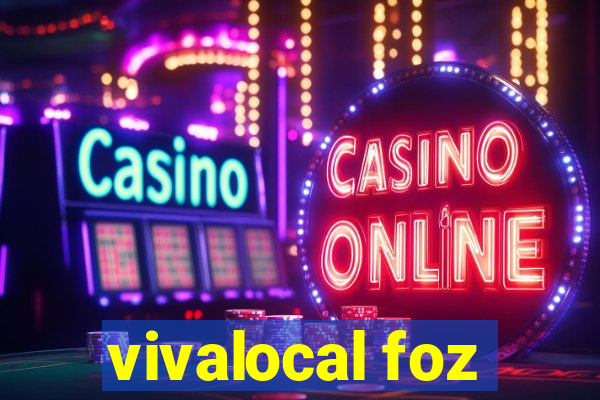 vivalocal foz